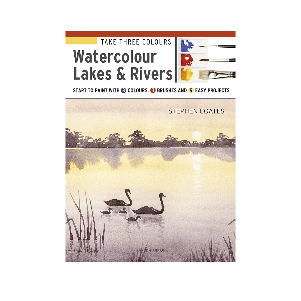 Take Three Colours: Watercolour Lakes & Rivers - éd. anglaise