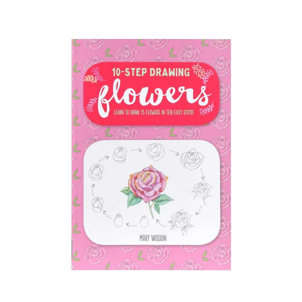 Ten-Step Drawing Flowers – livre en anglais