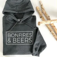 BONFIRES & BEERS HOODIE