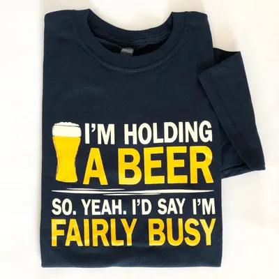 I'M HOLDING A BEER T-SHIRT