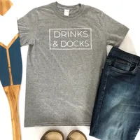 DRINKS & DOCKS T-SHIRT