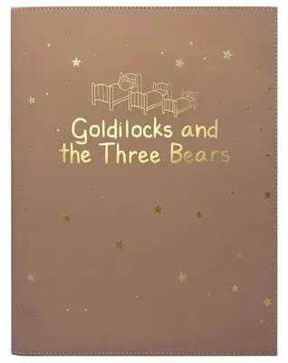 Goldilocks and the Three Bears