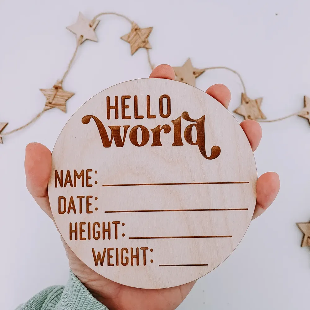 Hello World Birth Announcement Wooden Sign