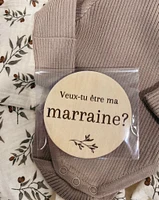 Veux tu être ma Marraine ou mon parrain