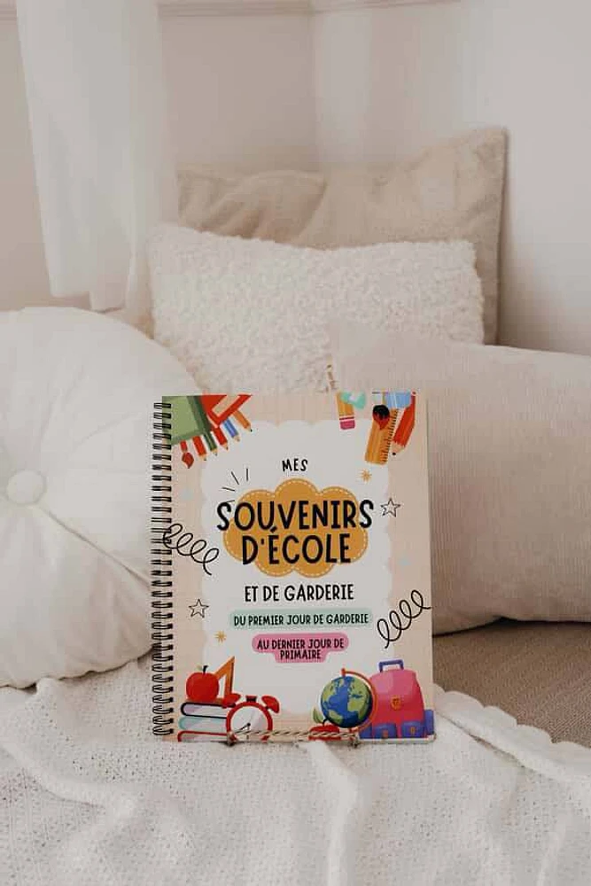 Mes Souvenirs de la Garderie a l école
