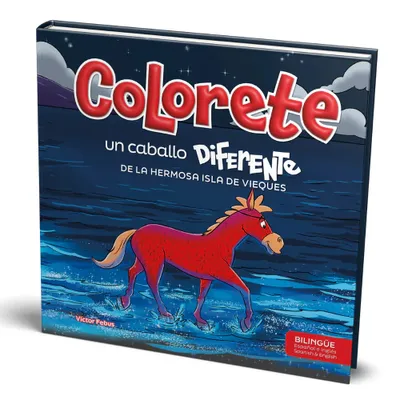 Nuevo! El Caballo Colorete: Libro (bilingüe)