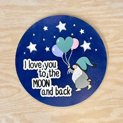 I Love You to the Moon and Back Gnome