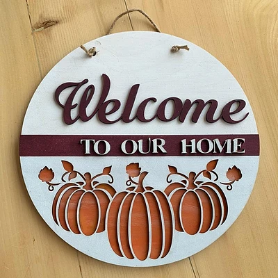 Fall Welcome To Our Home Decor