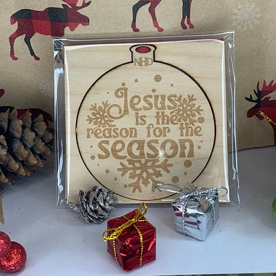 Jesus is the Reason for the Season Ornament