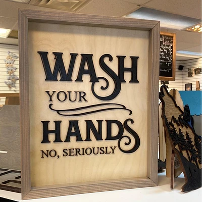 Wash Your Hands No, Seriously