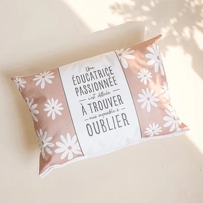Coussin à texte - Éducatrice passionnée
