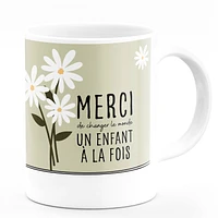 Tasse - Merci de changer le monde