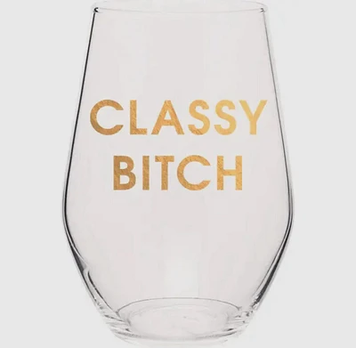 Classy Bitch Stemless Wine Glass