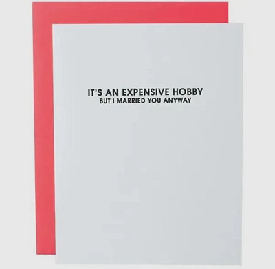 Expensive Hobby Letterpress Greeting Card