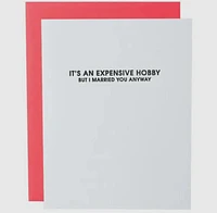 Expensive Hobby Letterpress Greeting Card