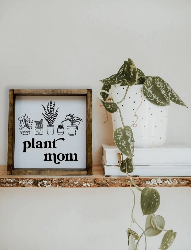 Plant Mom Wood Sign