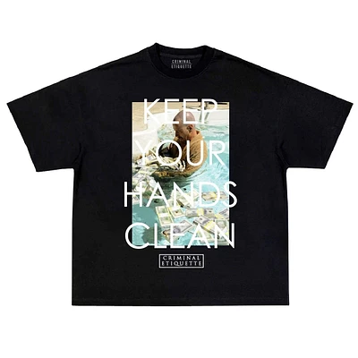 Criminal Etiquette 'Keep Your Hands Clean' T-Shirt