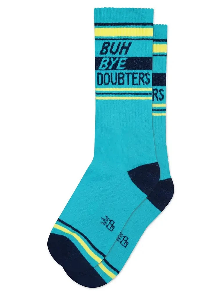 Buh Bye Doubters Gym Crew Socks