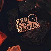 Gay Disaster Pin