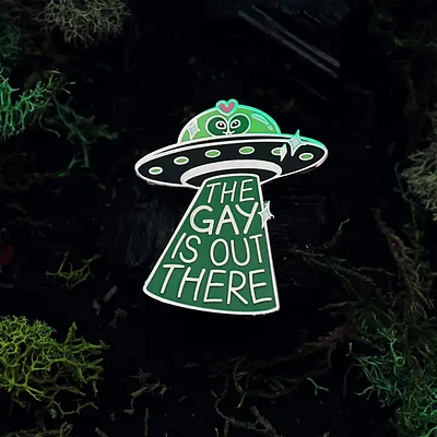 The Gay Is Out There Pin