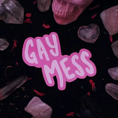 Gay Mess Sticker