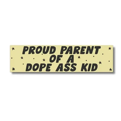 Autocollant De Voiture Parent fier d'un enfant Dope Ass