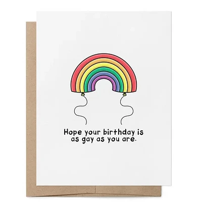 Hope Your Birthday Is As Gay As You Lgbtq+ Greeting Card