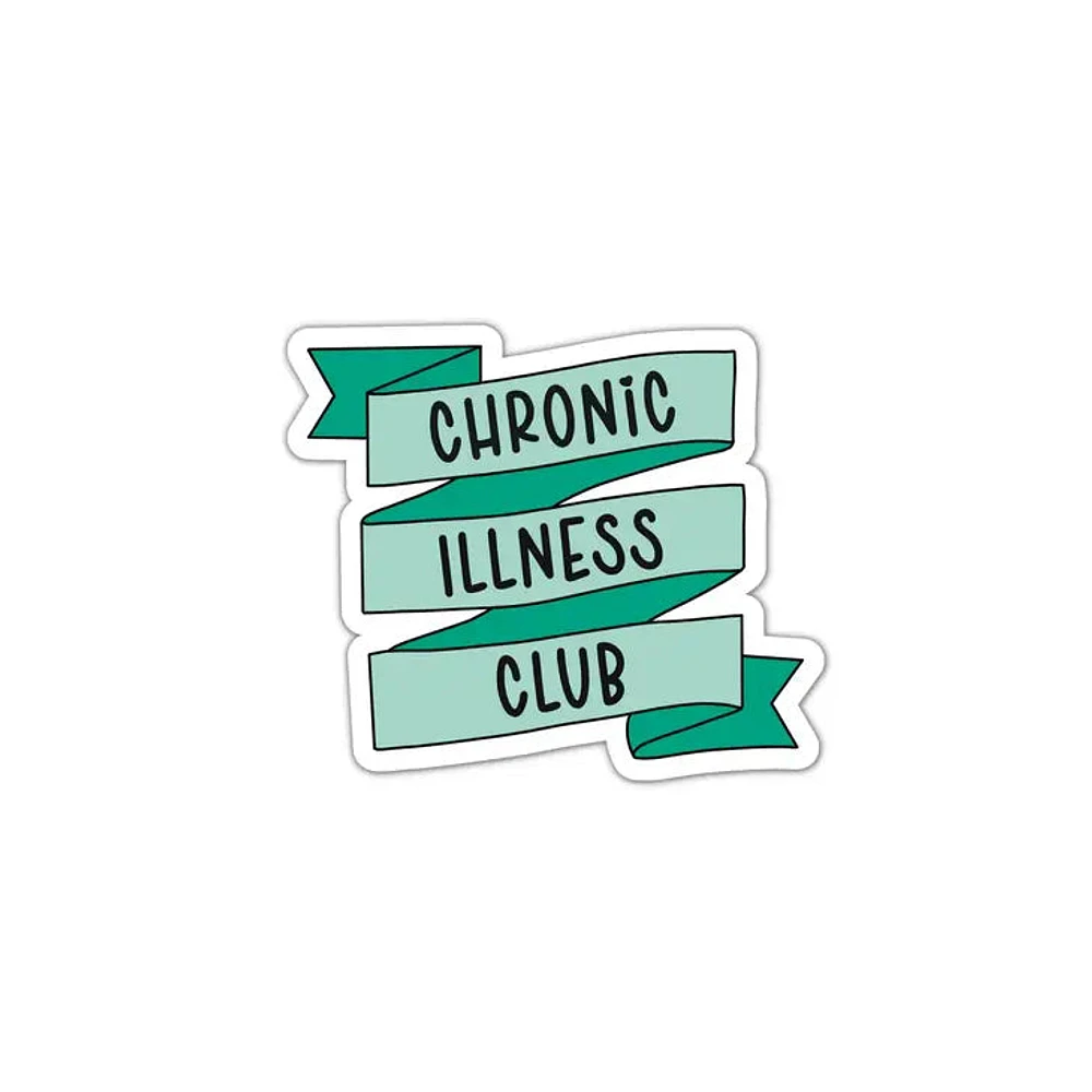 Chronic Illness Club Sticker