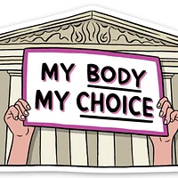 My Body My Choice Sticker