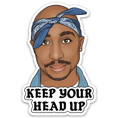 Tupac Keep Your Head Up Die Cut Sticker