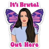 Olivia Its Brutal Out Here Sticker