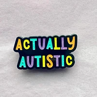 Actually Autistic Pin