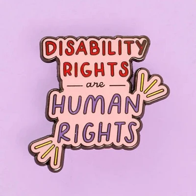 Disabiltiy Rights Are Human Rights Pin