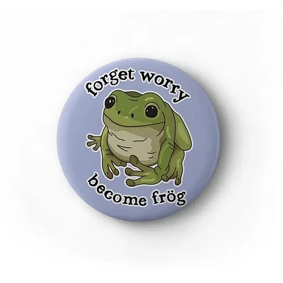 Forget Worry Frog Pin