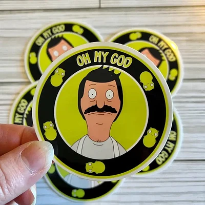 Bob Oh My God Sticker