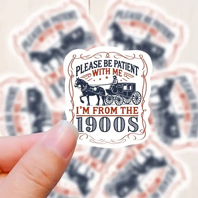 Be Patient Vinyl Sticker