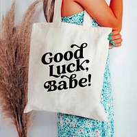 Good Luck Babe Tote Bag Beige