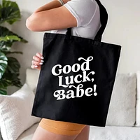 Good Luck Babe Tote Bag Black