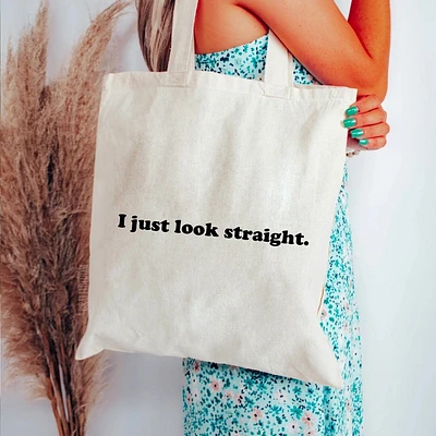 I Just Look Straight Tote Bag Beige