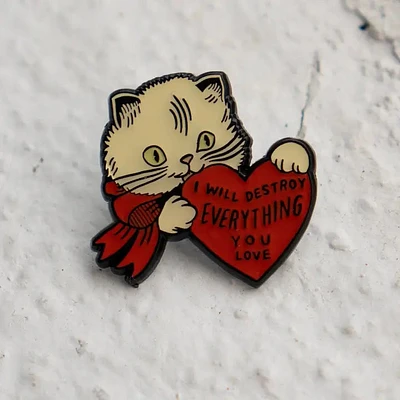 Destroy Cat Pin