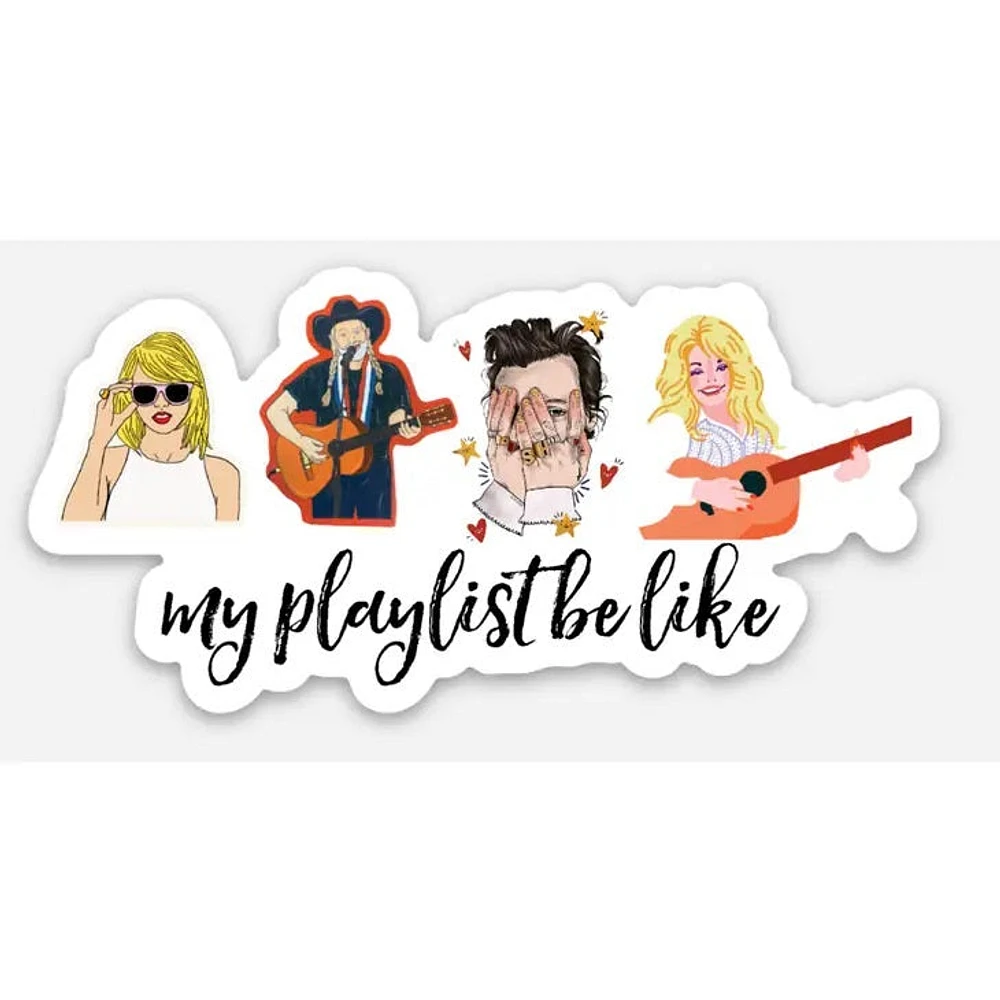 My Play List Be Like Sticker