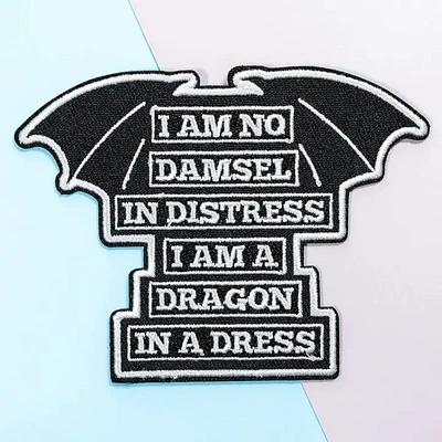 I Am No Damsel in Distress I Am A Dragon in A Dress Patch