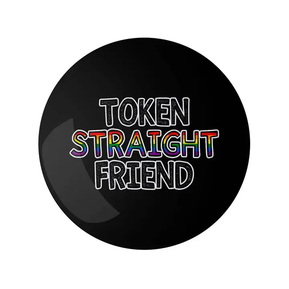 Token Straight Friend 1.25" Lgbtq+ Button Pin