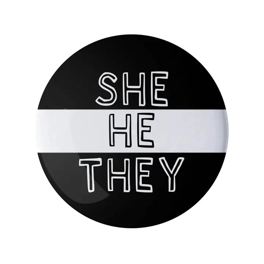 She He They Pronoun Pin Black and White 1.25" Button Badge