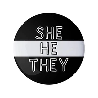 She He They Pronoun Pin Black and White 1.25" Button Badge