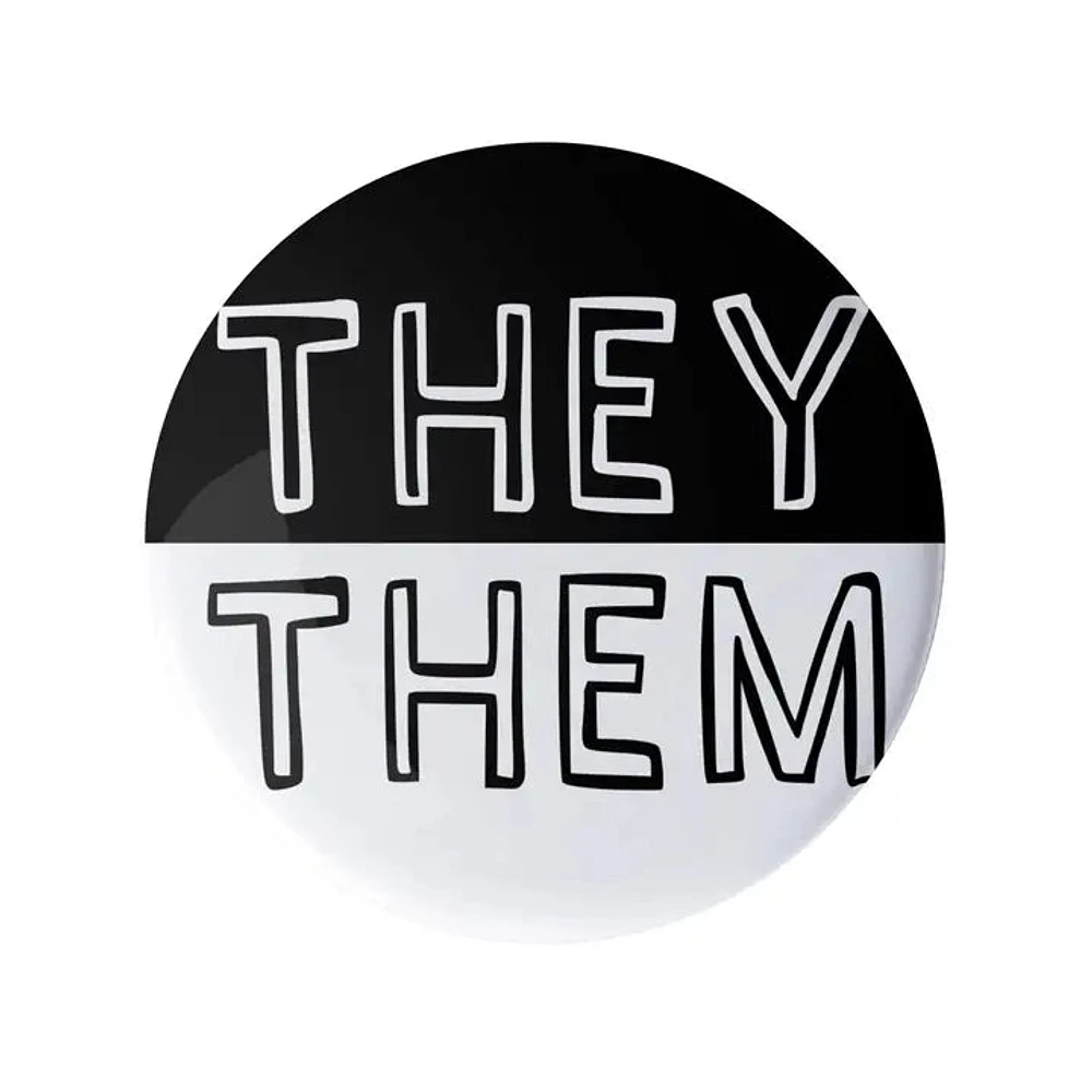 They Them Pronoun Pin Black and White 1.25" Button Badge