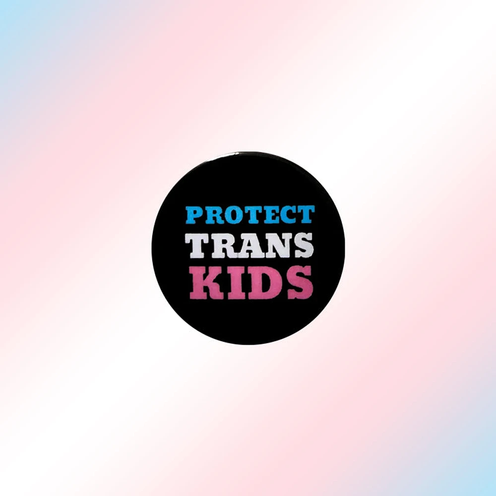 Protect Trans Kids Pin