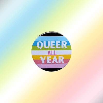 Queer All Year Rainbow Flag Pin