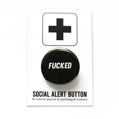 Fucked Pinback Button