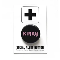 Bouton Pinback Kinky